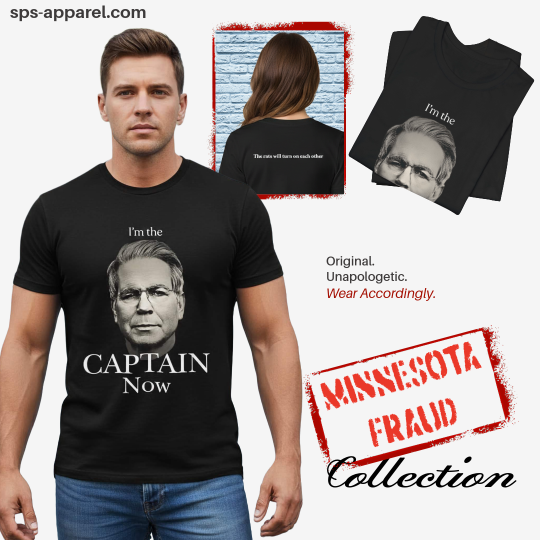 I’m the Captain Now - Minnesota Fraud Collection Graphic T-Shirt